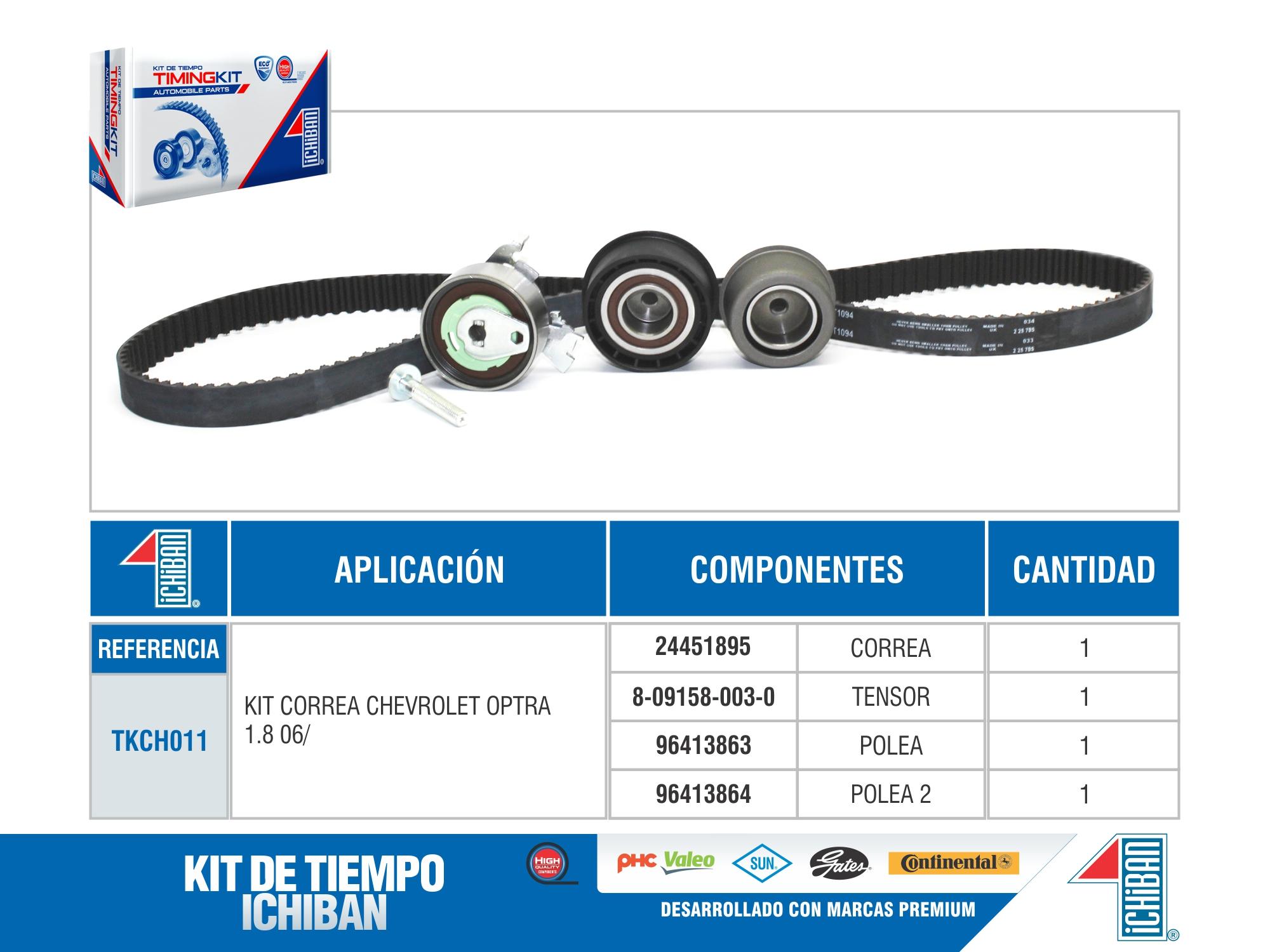 KIT.TIE.CORREA CHE.OPTRA 1.8 06/ 162 DIENTES